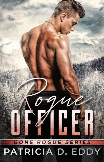 Rogue Officer: A Protector Romantic Suspense Standalone (Gone Rogue)