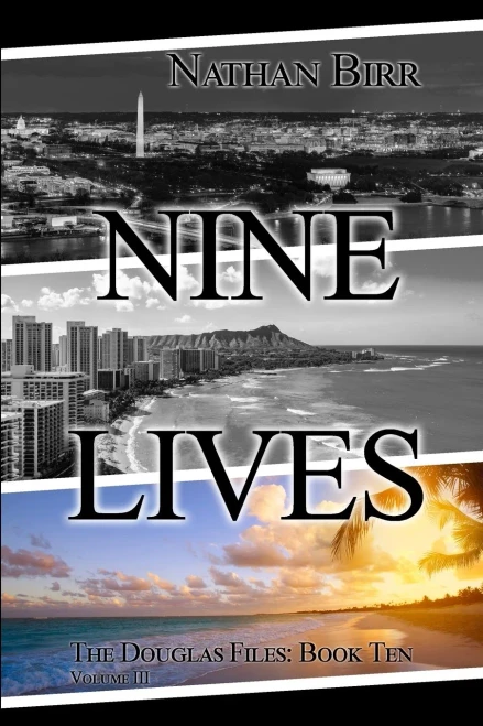 Nine Lives - Volume Iii: The Douglas Files: Book Ten