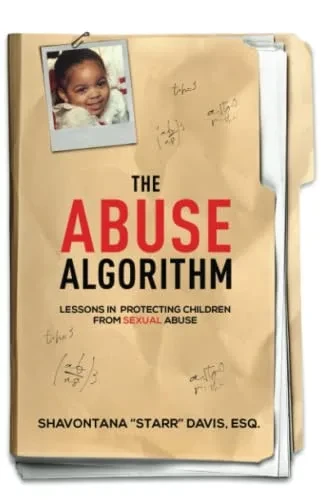 The Abuse Algorithm: Lessons In Protecting Children From Sexual Abuse