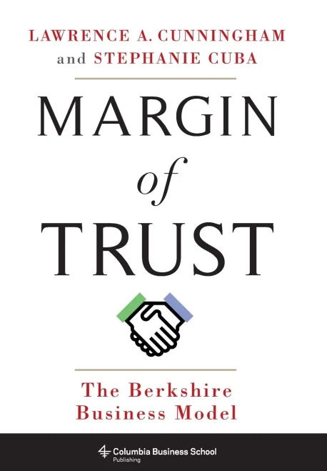 Margin of Trust: The Berkshire Business Model (Columbia Business School Publishing)