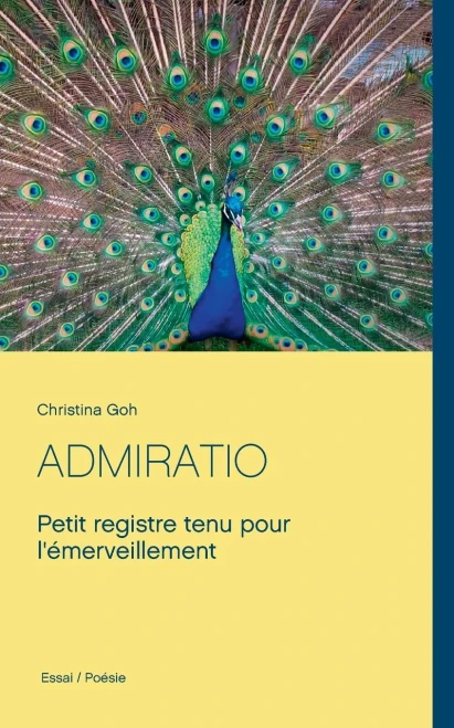 Admiratio: Petit Registre Tenu Pour L'?merveillement (French Edition)