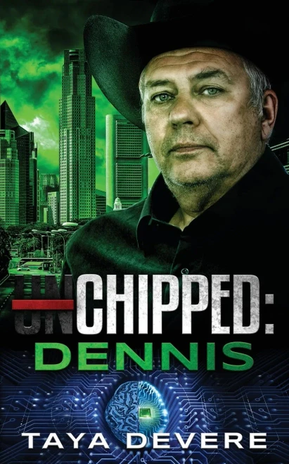 Chipped: Dennis: (Book Seven In The Unchipped Dystopian Sci-Fi Series)
