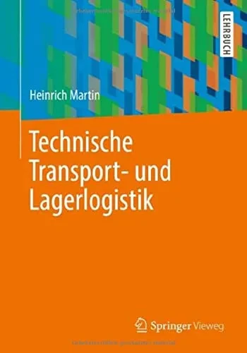 Technische Transport- Und Lagerlogistik (Intralogistik) (German Edition)