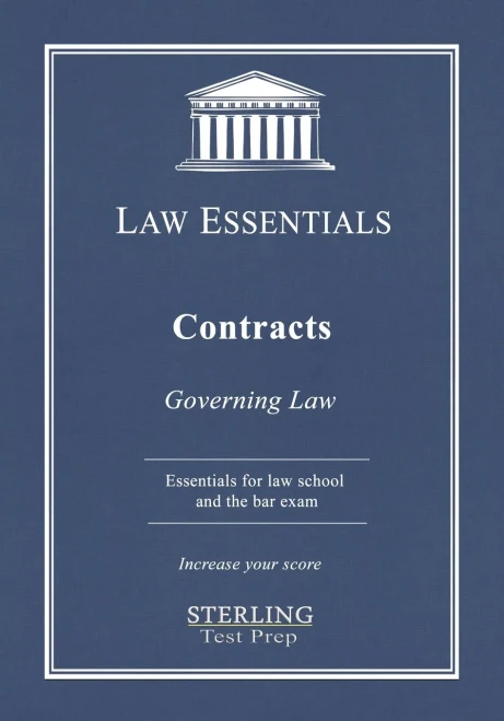 Contracts, Law Essentials: Governing Law For Law School And Bar Exam Prep