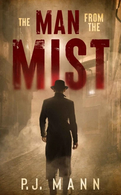 The Man From The Mist: A Suspense Thriller With Noir Shades