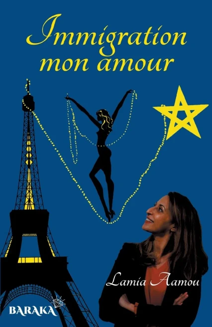Immigration Mon Amour: T?moignage D'Une Femme De Ce Si?cle (French Edition)