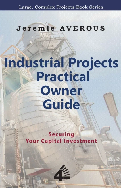 Industrial Projects Practical Owner Guide: Securing Your Capital Investment