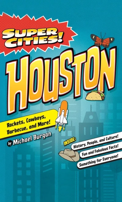 Super Cities!: Houston - Hardcover