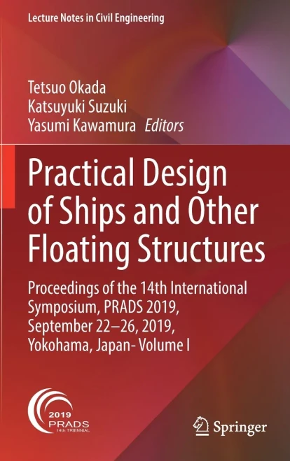 Practical Design Of Ships And Other Floating Structures: Proceedings Of The 14Th International Symposium, Prads 2019, September 22-26, 2019, Yokohama, ... I (Lecture Notes In Civil Engineering, 63) - Hardcover