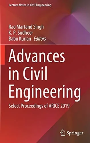 Advances In Civil Engineering: Select Proceedings Of Arice 2019 (Lecture Notes In Civil Engineering, 83) - Hardcover