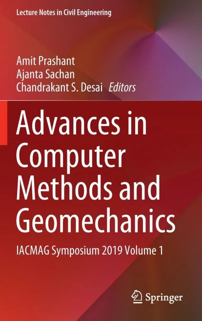 Advances In Computer Methods And Geomechanics: Iacmag Symposium 2019 Volume 1 (Lecture Notes In Civil Engineering, 55) - Hardcover