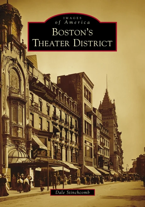 Boston'S Theater District (Images Of America) - Paperback