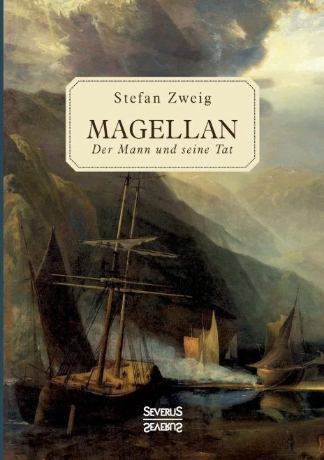 Magellan: Der Mann Und Seine Tat (German Edition) - Paperback