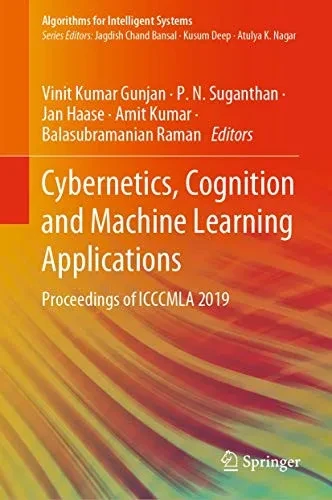 Cybernetics, Cognition And Machine Learning Applications: Proceedings Of Icccmla 2019 (Algorithms For Intelligent Systems) - Hardcover