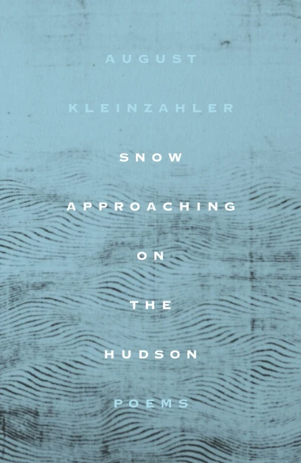 Snow Approaching On The Hudson: Poems - Paperback