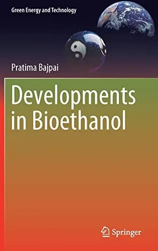Developments In Bioethanol (Green Energy And Technology) - Hardcover