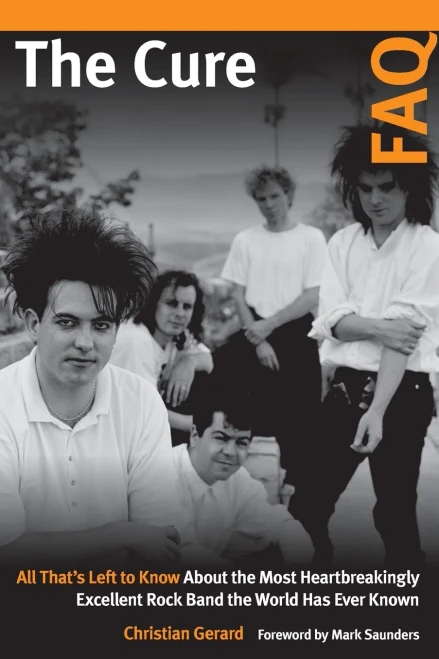 The Cure FAQ: All That’s Left to Know About the Most Heartbreakingly Excellent Rock Band the World Has Ever Known