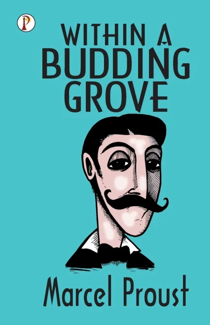 Within A Budding Grove - Paperback