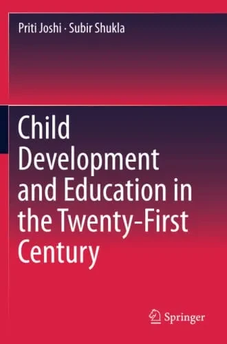 Child Development And Education In The Twenty-First Century - Paperback