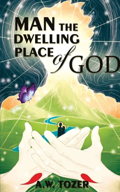 Man - The Dwelling Place Of God - Paperback