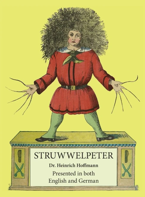 Struwwelpeter: Presented In Both English And German (Multilingual Edition) - Hardcover