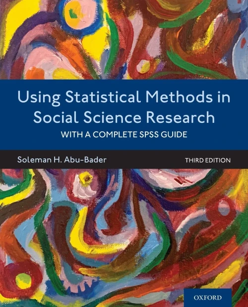 Using Statistical Methods In Social Science Research: With A Complete Spss Guide - Paperback