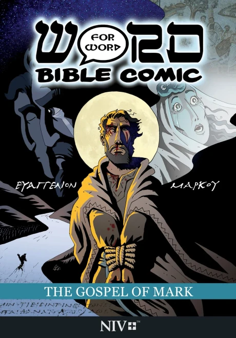 The Gospel of Mark: Word for Word Bible Comic: NIV Translation (The Word for Word Bible Comic)