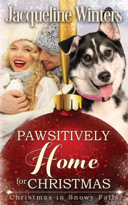 Pawsitively Home for Christmas: A Small Town Taggert Family Romance (Christmas in Snowy Falls)