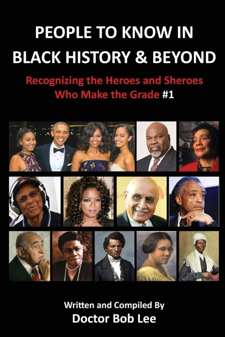 People to Know in Black History & Beyond: Recognizing the Heroes and Sheroes Who Make the Grade