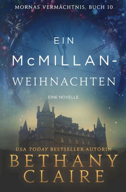 Ein McMillan-Weihnachten - ein-Schottischer Zeitreise-Romanze (Mornas Vermächtnis) (German Edition)