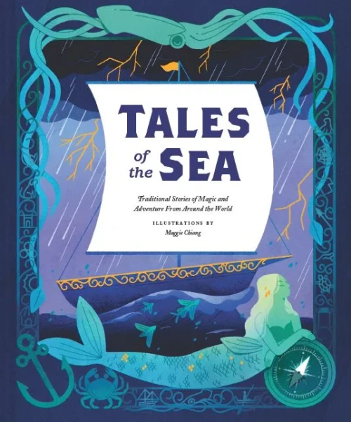 Tales of the Sea: Traditional Stories of Magic and Adventure from around the World (Traditional Tales)