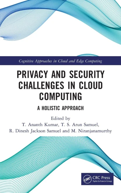 Privacy and Security Challenges in Cloud Computing (Cognitive Approaches in Cloud and Edge Computing.)