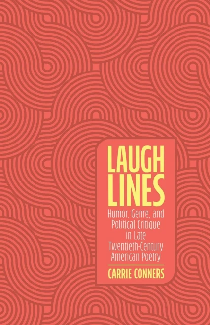 Laugh Lines: Humor, Genre, and Political Critique in Late Twentieth-Century American Poetry - Paperback