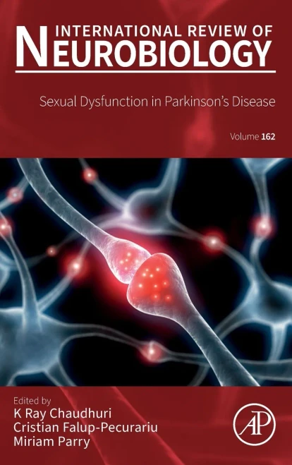 Sexual Dysfunction in Parkinson's Disease (Volume 162) (International Review of Neurobiology, Volume 162)