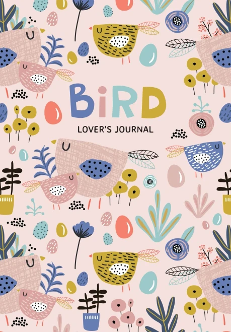 Bird Lovers Blank Journal: A Cute Journal of Feathers and Diary Notebook Pages (Journal for the Bird Watching Enthusiast)