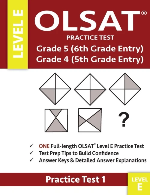 OLSAT Practice Test Grade 5 (6th Grade Entry) & Grade 4 (5th Grade Entry)-Level E-Test 1: One OLSAT E Practice Test, Gifted and Talented 6th Grade & ... 5 Test For Sixth Grade Entry, Otis-Lennon