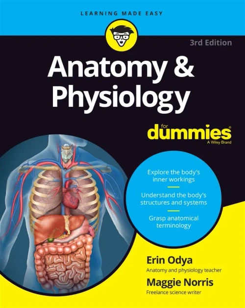 Anatomy and Physiology For Dummies, 3rd Edition (For Dummies (Math & Science))