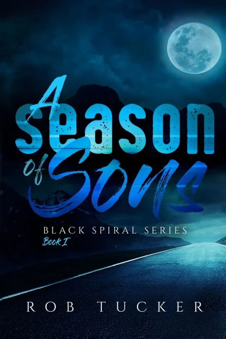 A Season of Sons (Black Spiral)