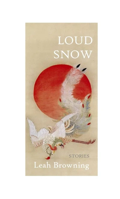 Loud Snow: Stories