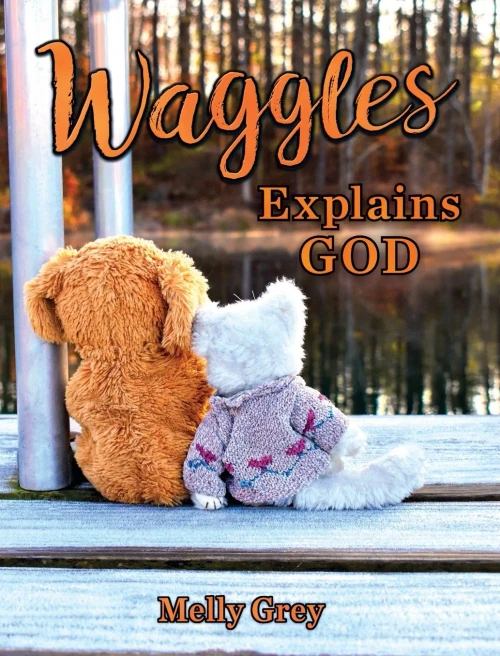 Waggles Explains God