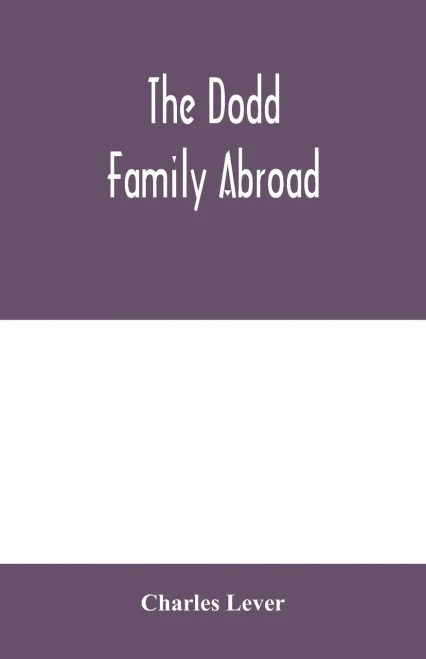 The Dodd family abroad