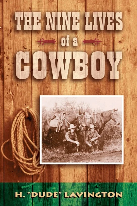 The Nine Lives of a Cowboy