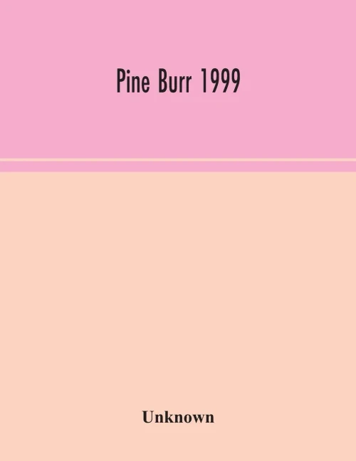 Pine Burr 1999 - Paperback