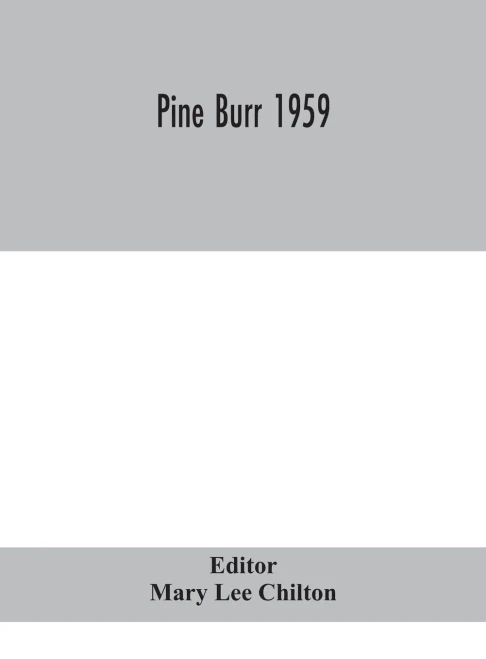Pine Burr 1959 - Hardcover