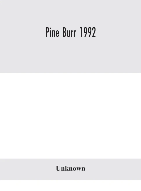 Pine Burr 1992 - Hardcover