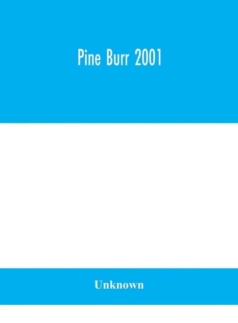 Pine Burr 2001 - Hardcover