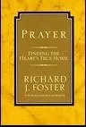 Prayer: Finding the Heart's True Home
