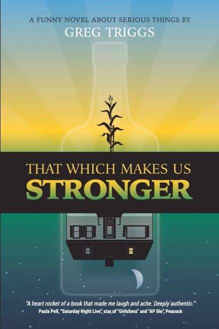 That Which Makes Us Stronger