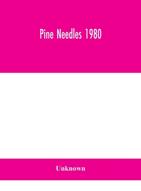 Pine Needles 1980 - Hardcover