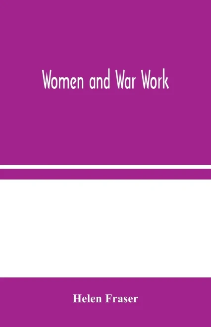 Women and War Work - Paperback
